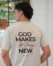 ALL THINGS NEW TEE